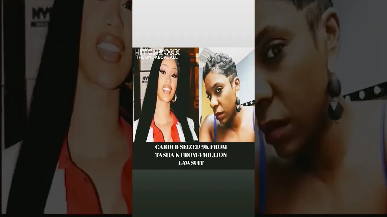 COURT ALLOW CARDI B & LEGAL TO SEIZED TASHA K PROPERTIES FROM THE 4 MILLION LAWSUIT