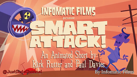 Smart Attack! | Infomatic Films