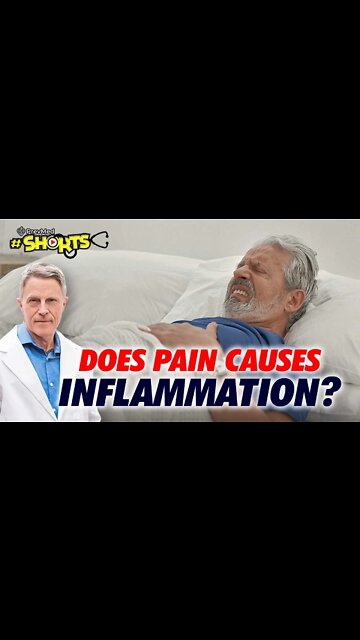 #SHORTS Does Pain Cause Inflammation?