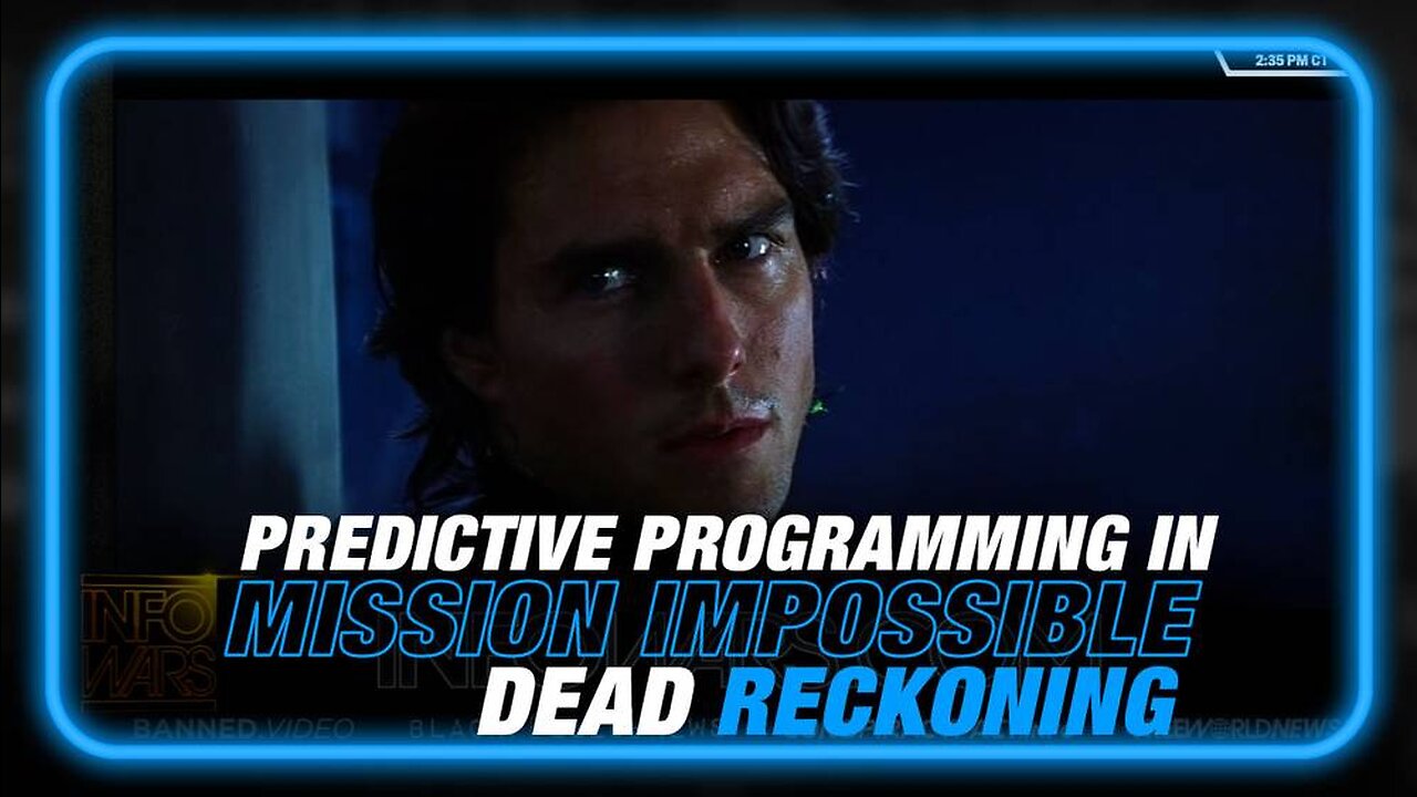 Amazing Predictive Programming in Mission Impossible Dead Reckoning