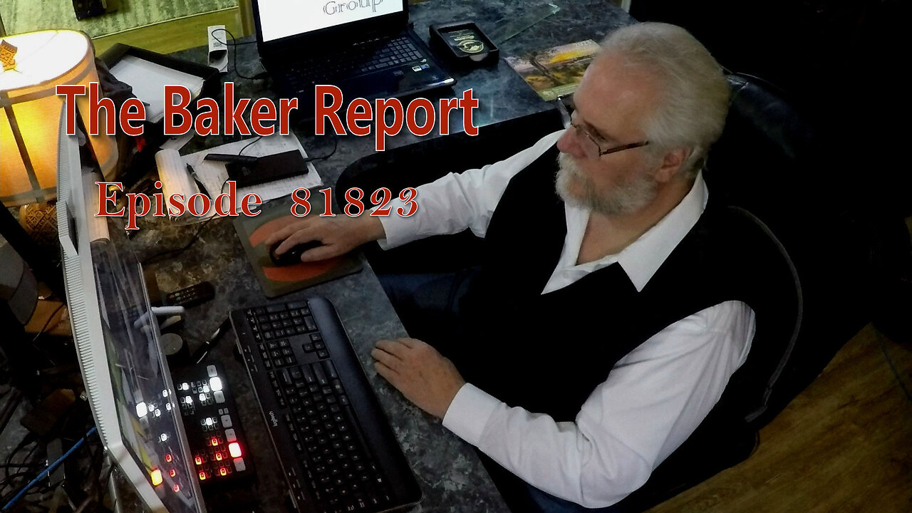 The Baker Report August 18, 2023