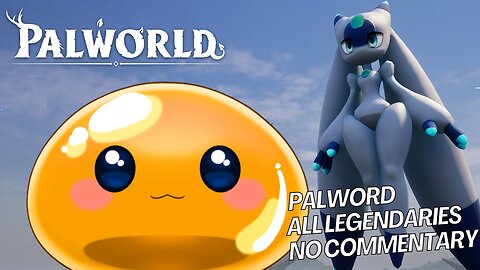 PALWORLD All Legendaries, no commentary