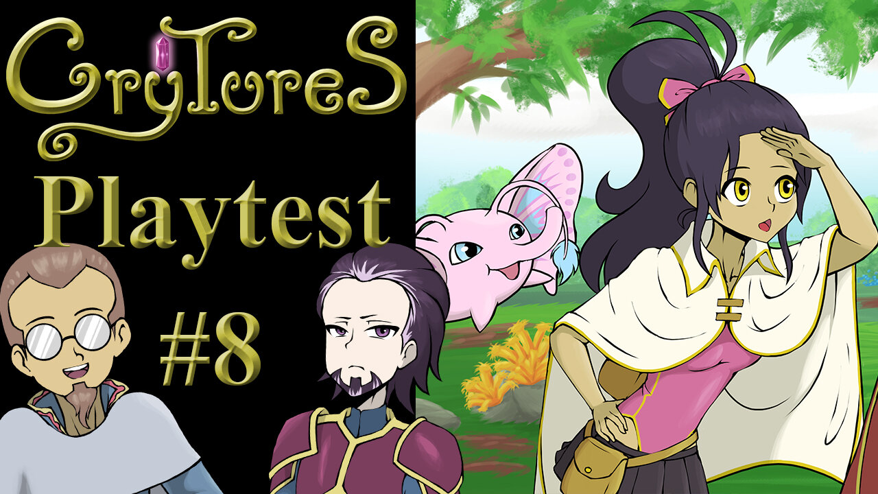 Crytures Playtest #8 (Pokemon-Inspired TTRPG)