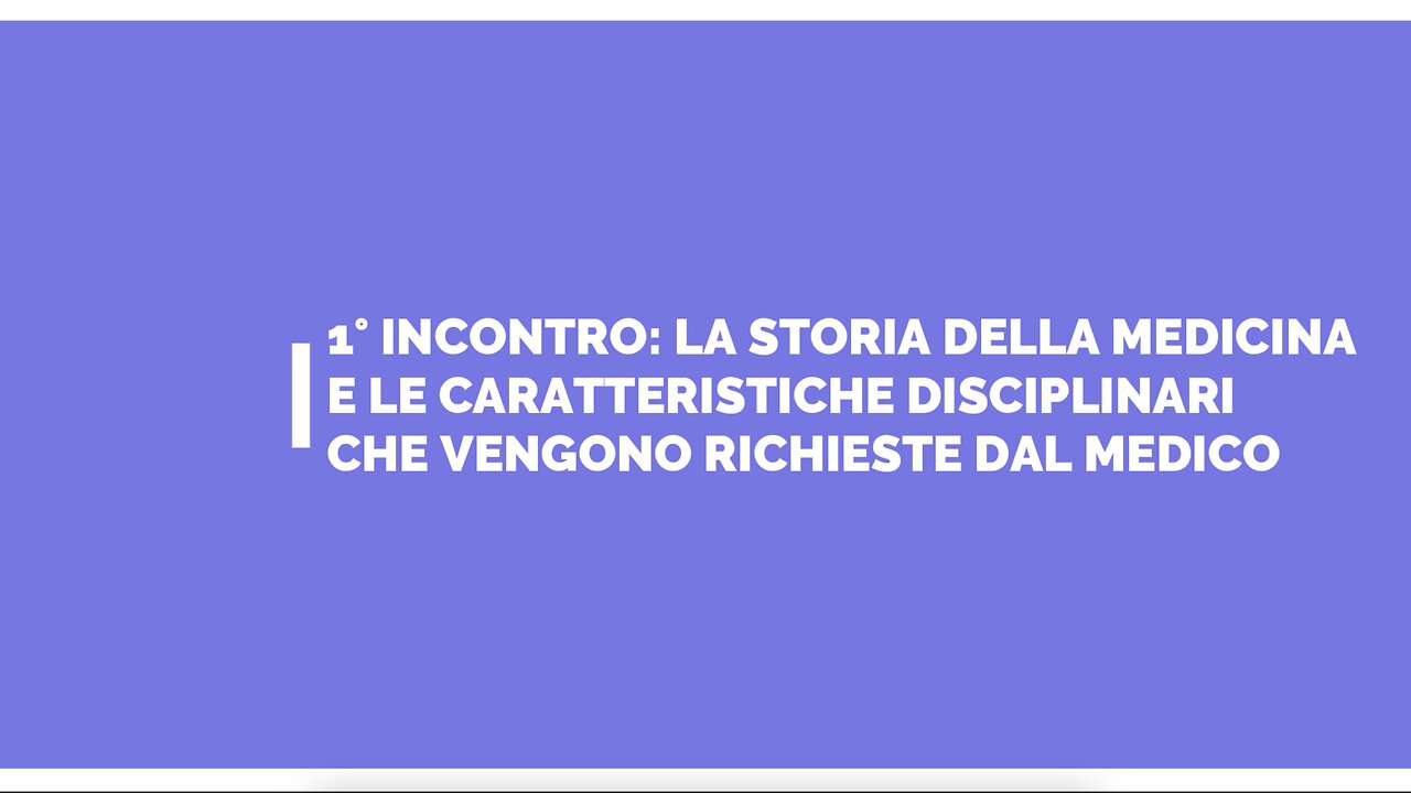 1° incontro: La storia della medicina