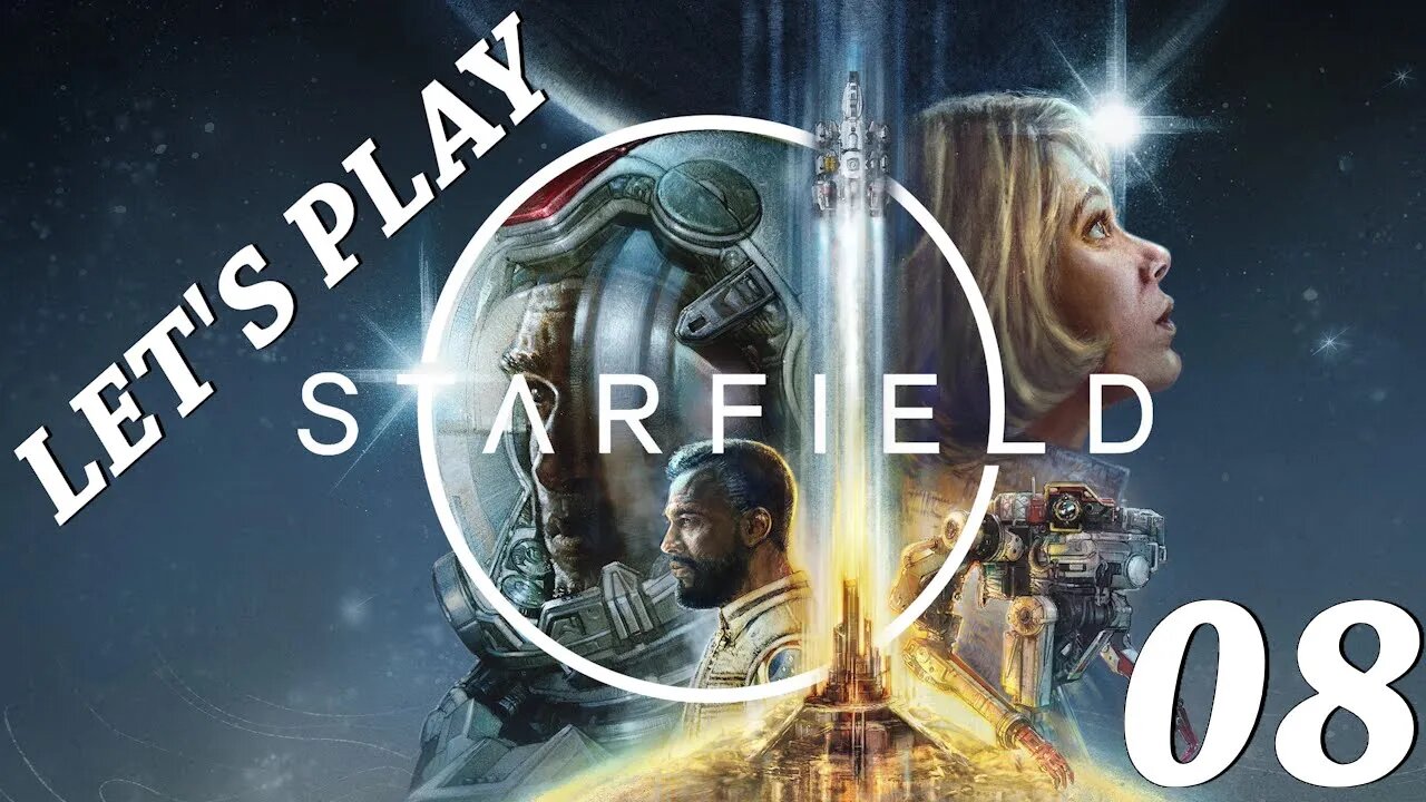 Space Adventures Await: Starfield Let's Play - Part 8