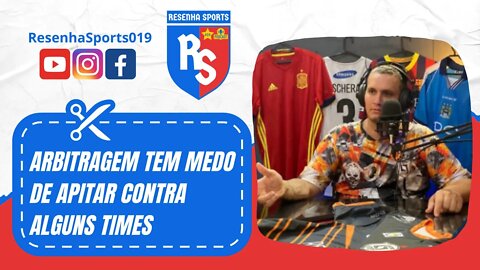 ✂ ARBITRAGEM TEM MEDO DE APITAR CONTRA ALGUNS TIMES!!! | PODCAST #5 | CALANGO