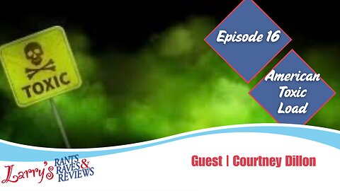 Episode 16: American Toxic Load