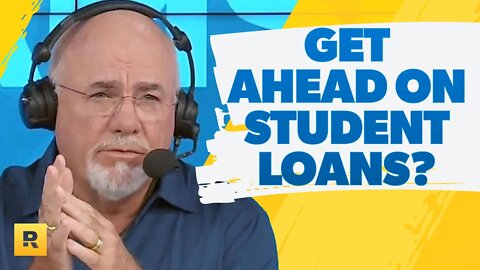 How Do I Get Ahead On My Student Loans?