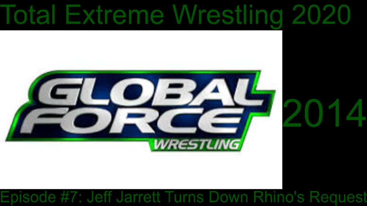 RapperJJJ TEW2020: GFW #7: Jeff Jarrett Turns Down Rhino's Request