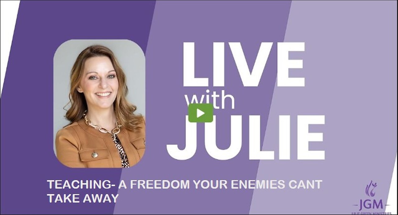 Julie green subs TEACHING A FREEDOM YOUR ENEMIES CANT TAKE AWAY