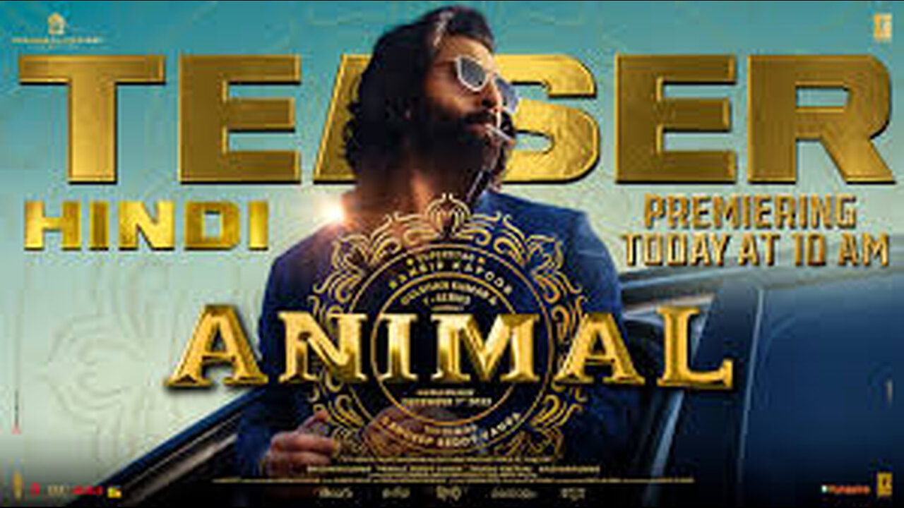 ANIMAL (Official Teaser): Ranbir Kapoor |Rashmika M, Anil K, Bobby D |Sandeep Reddy Vanga |Bhushan K