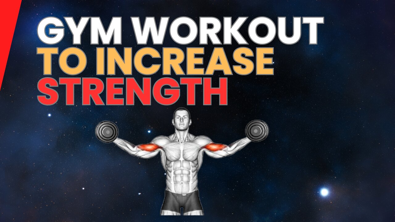 Gym Workout To Increase Strength