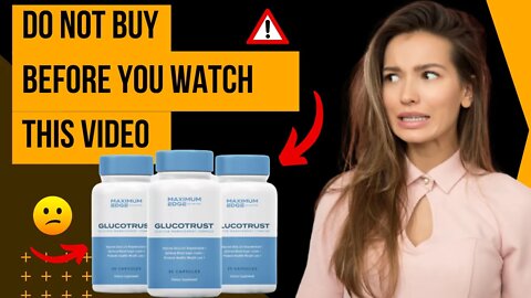 ⚠ GLUCOTRUST - Do Not Buy Before You Watch This Video - GlucoTrust Review