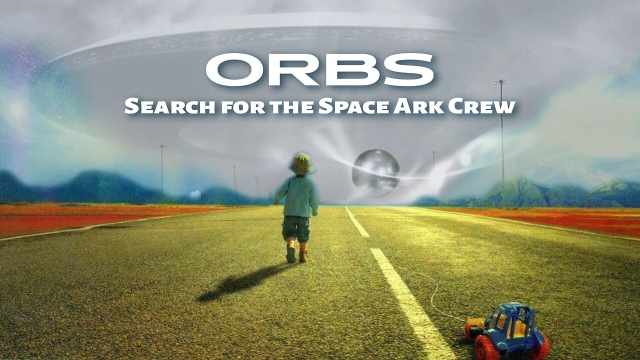 Orbs: Search for the Space Ark Crew - A Short Film