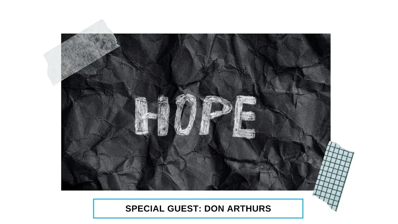 Guest Devo | Donald Arthurs | Reasons for Hope