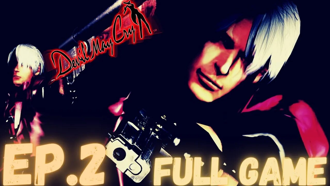 DEVIL MAY CRY HD Gameplay Walkthrough EP.2- Ifrit FULL GAME