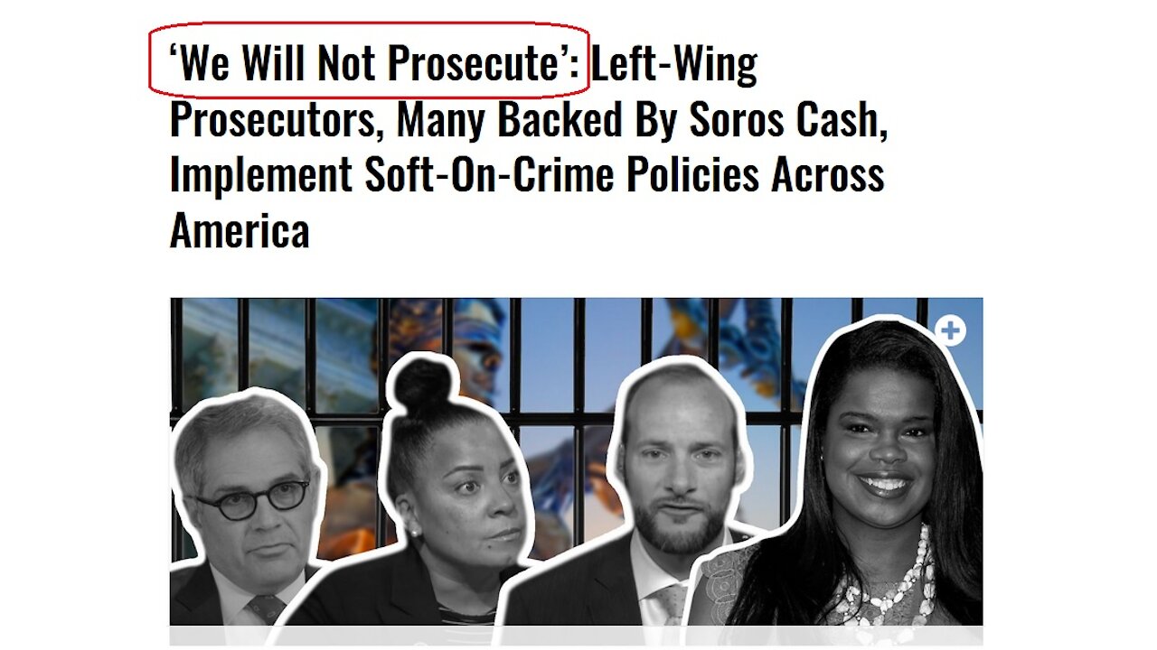 George Soros Paid Million$ in Local D.A. Elections - Pro-Riot D.A.s Run U.S. Cities Now [mirrored]