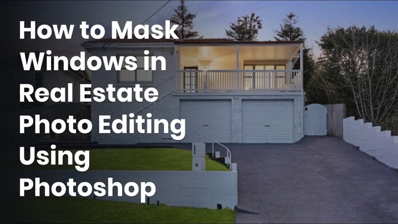 How to Mask Windows in Real Estate Photo Editing Using Photoshop