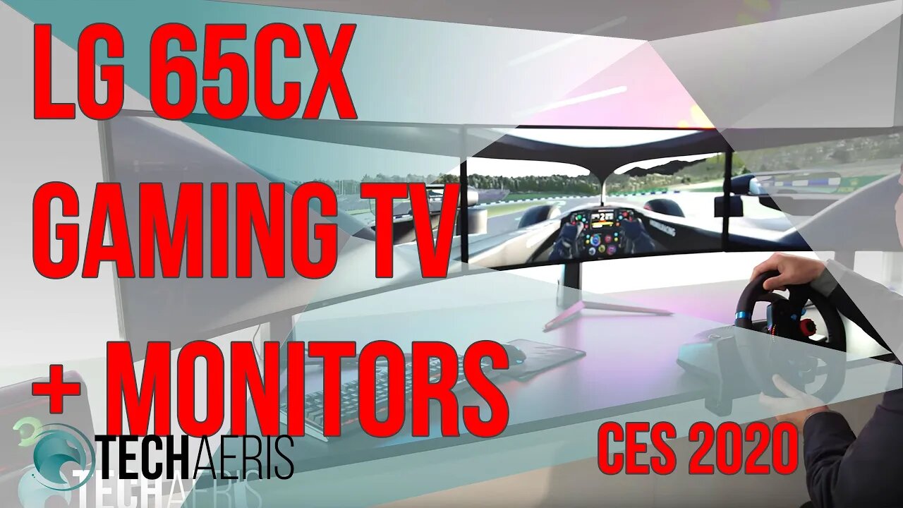 [CES 2020] LG 65CX Gaming TV and UltraGear Gaming Monitors