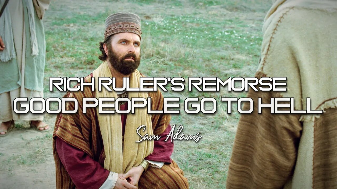 Sam Adams - Rich Ruler's Remorse: Good People Go To Hell