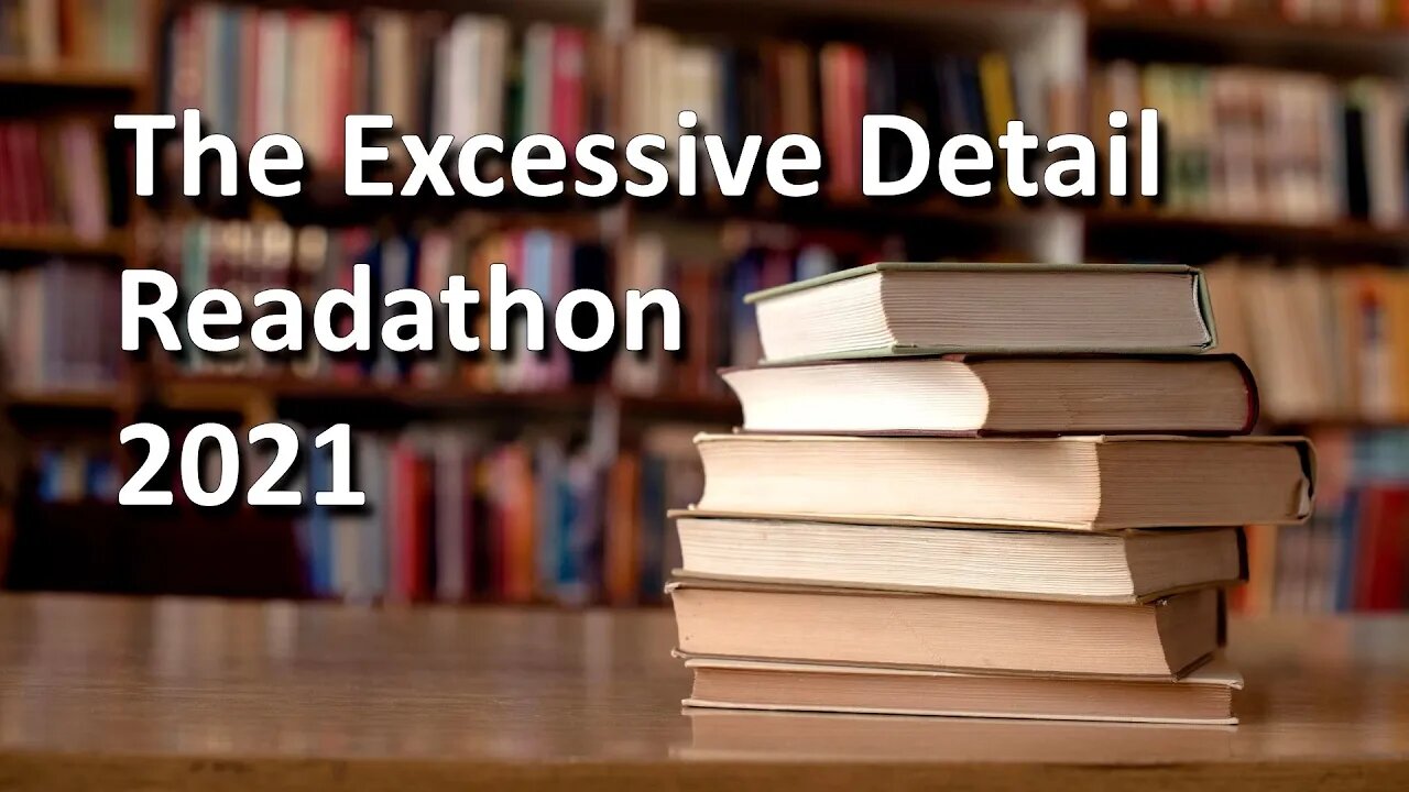 The Excessive Detail Readathon 2021