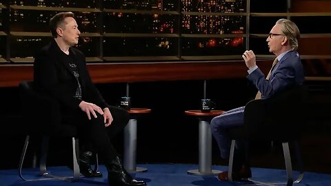 Elon Musk and Bill Maher