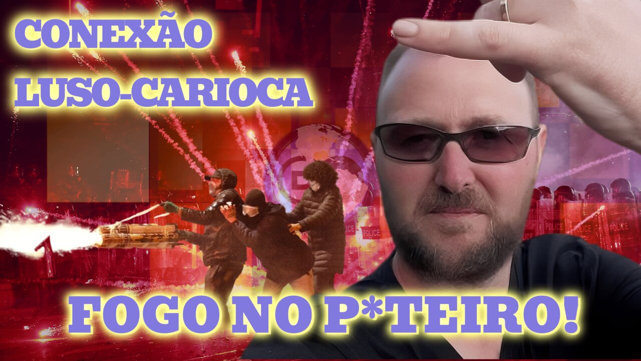 🔥Conexão Luso-Carioca - Fogo no P*teiro - Com Hugo Dionísio @HugoFDionisio