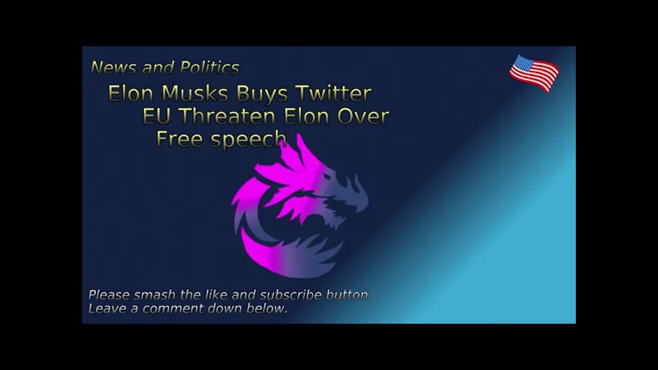 Elon Musks Buys Twitter EU Threaten Elon Over Free speech