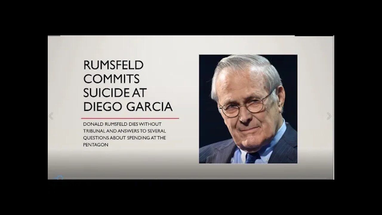 Rumsfeld commits suicide at Diego Garcia