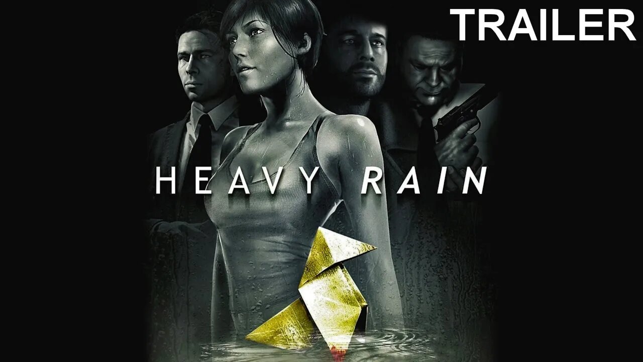 Heavy Rain Trailer