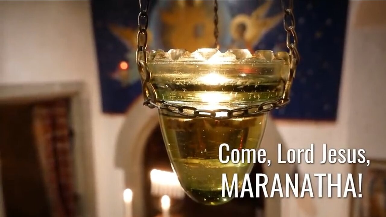 Come Lord Jesus Maranatha