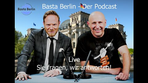 Basta Berlin LIVE: Sie fragen, wir antworten!