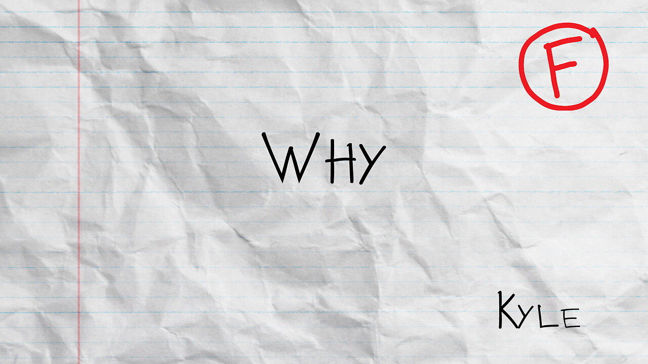 Why - Kyle