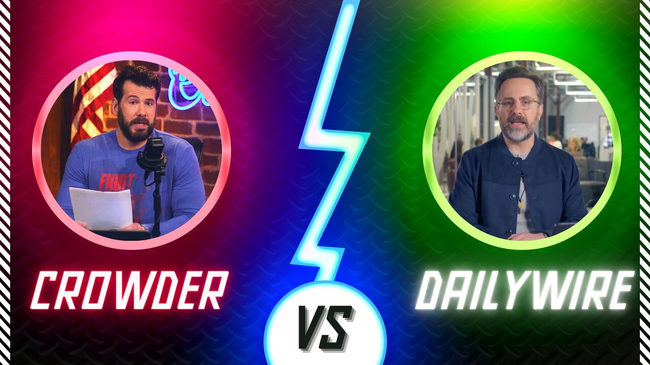 Ep. 74: A Breakdown of Crowder and The Daily Wire's Feud