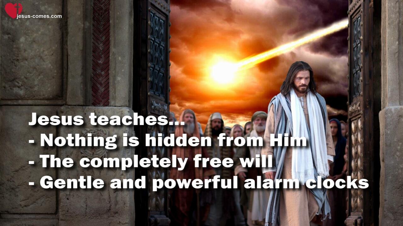 My Alarm Clocks - Nothing is hidden from Me - Your free Will ❤️ The Great Gospel of John