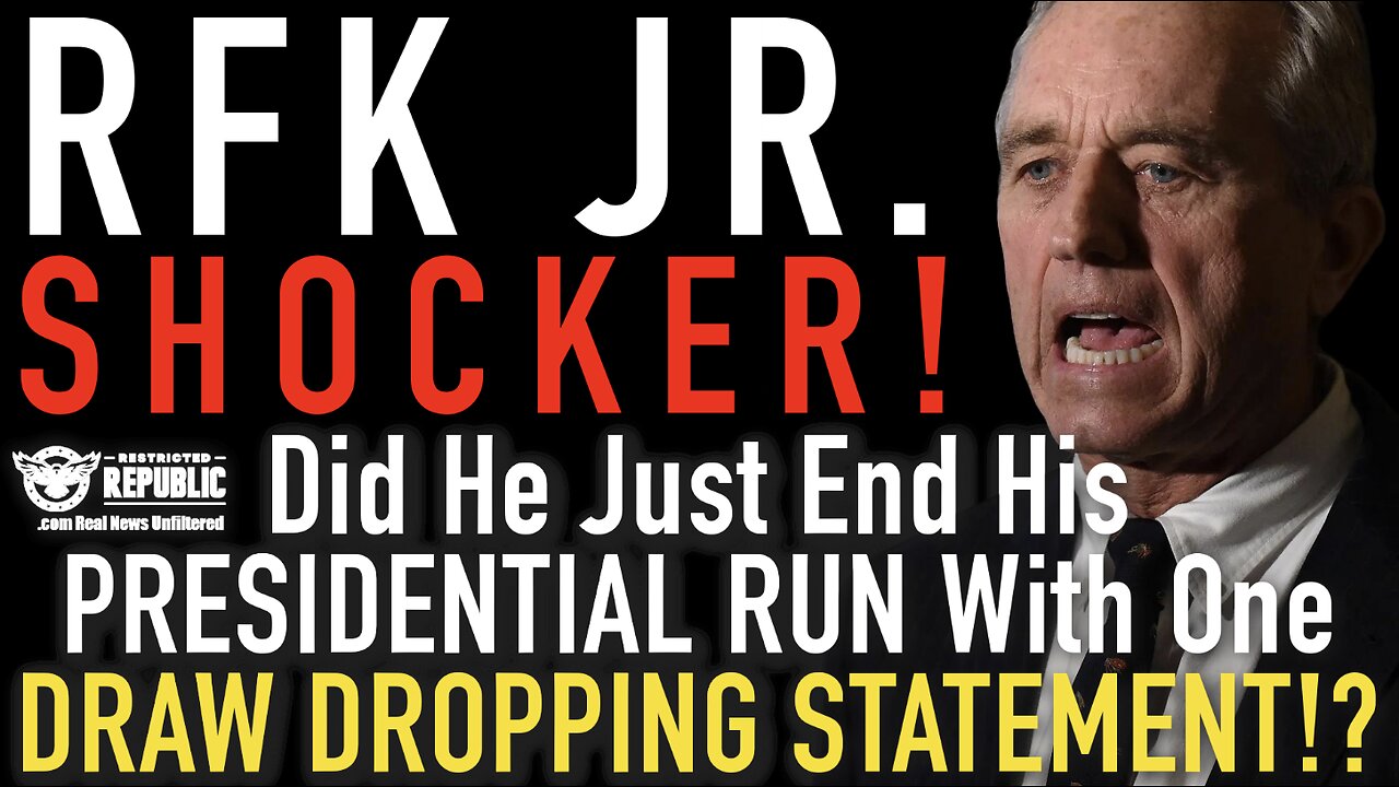 SHOCKING! Did RFK Jr. Just End His Presidential Run With One Draw Dropping Statement!?