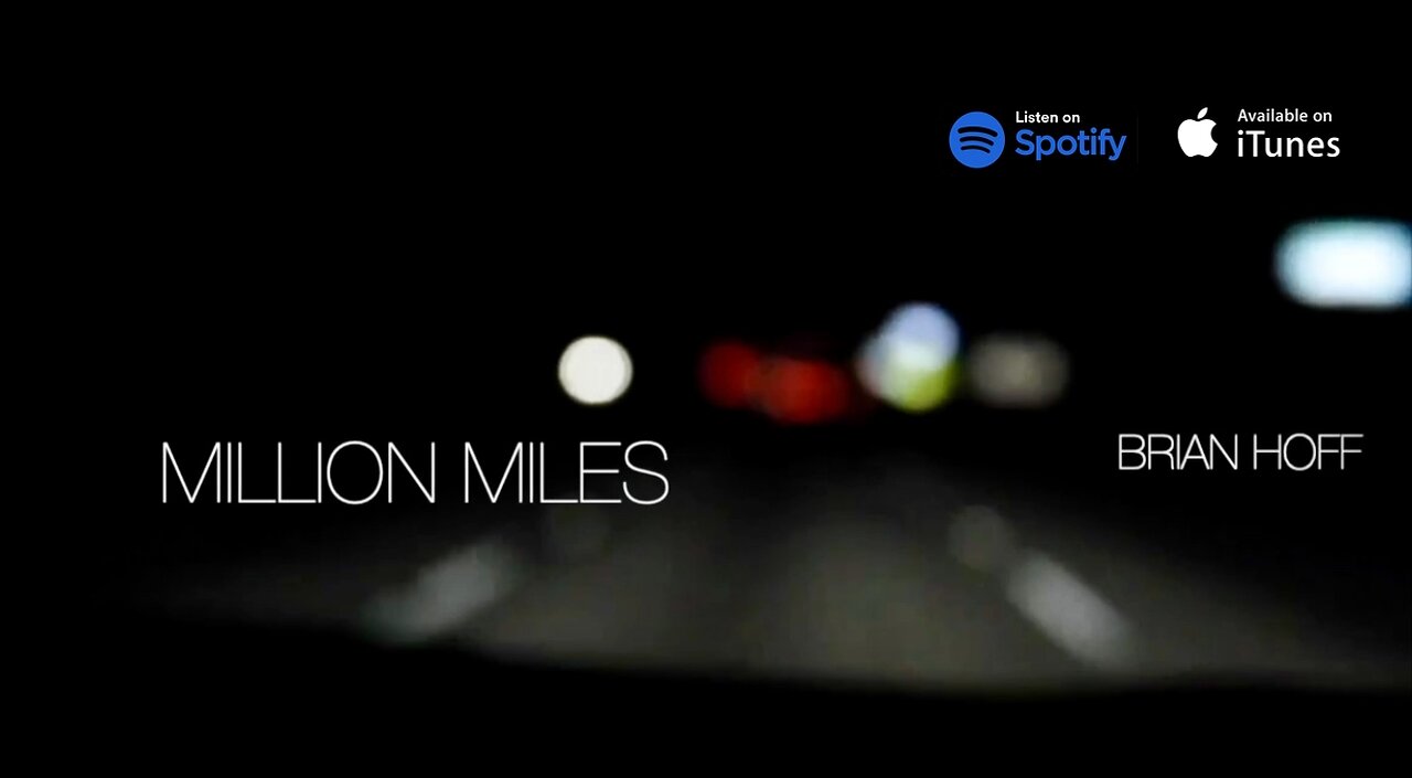 MILLION MILES by Brian Hoff (Official Music Video)