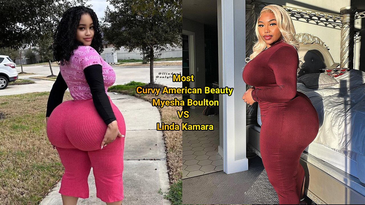 Most Curvy American Beauty Myesha Boulton VS Linda Kamara