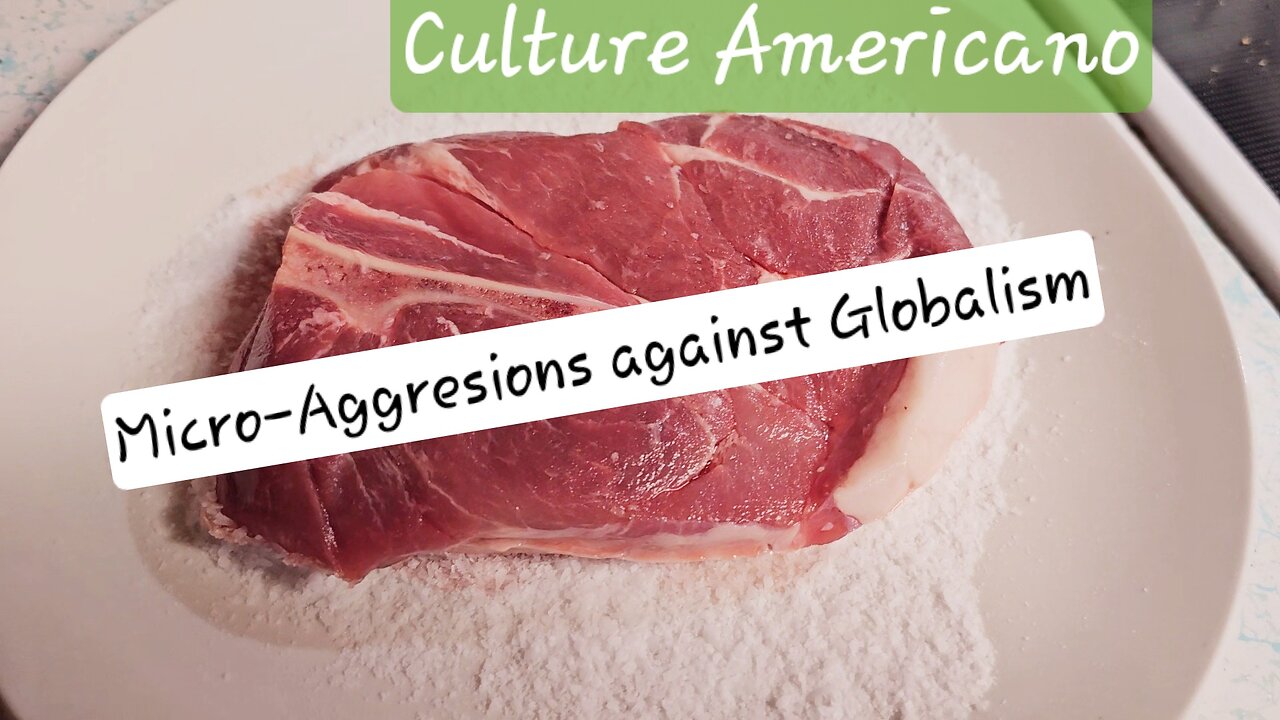 Culture Americano :: Local Farm Trip :: Micro-Aggresions against Globalism Nov. 17th 2024