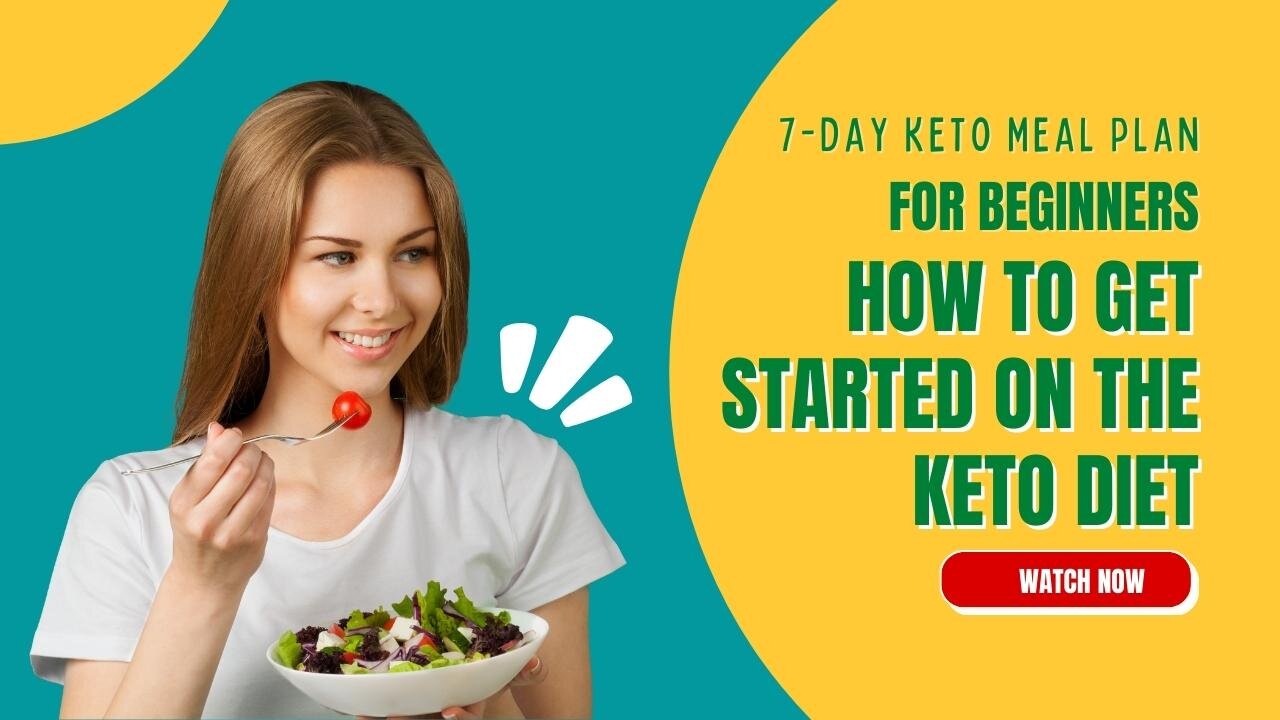 7-Day Keto Meal Plan for Beginners: How to Get Started on the Keto Diet
