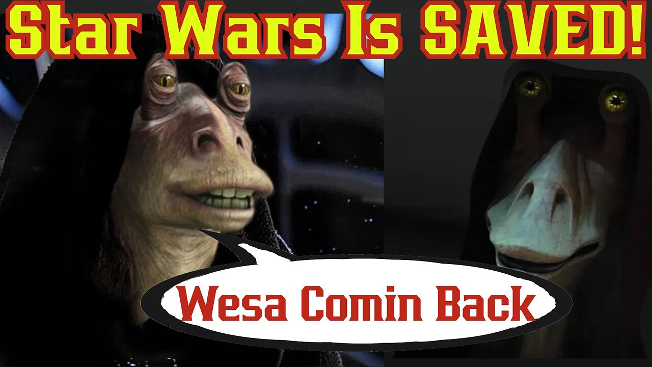 Star Wars Most DESPISED Character Is Back From The Prequels! Can Darth Jar Jar Save Disney Star Wars