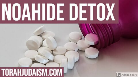 Noahide Detox!