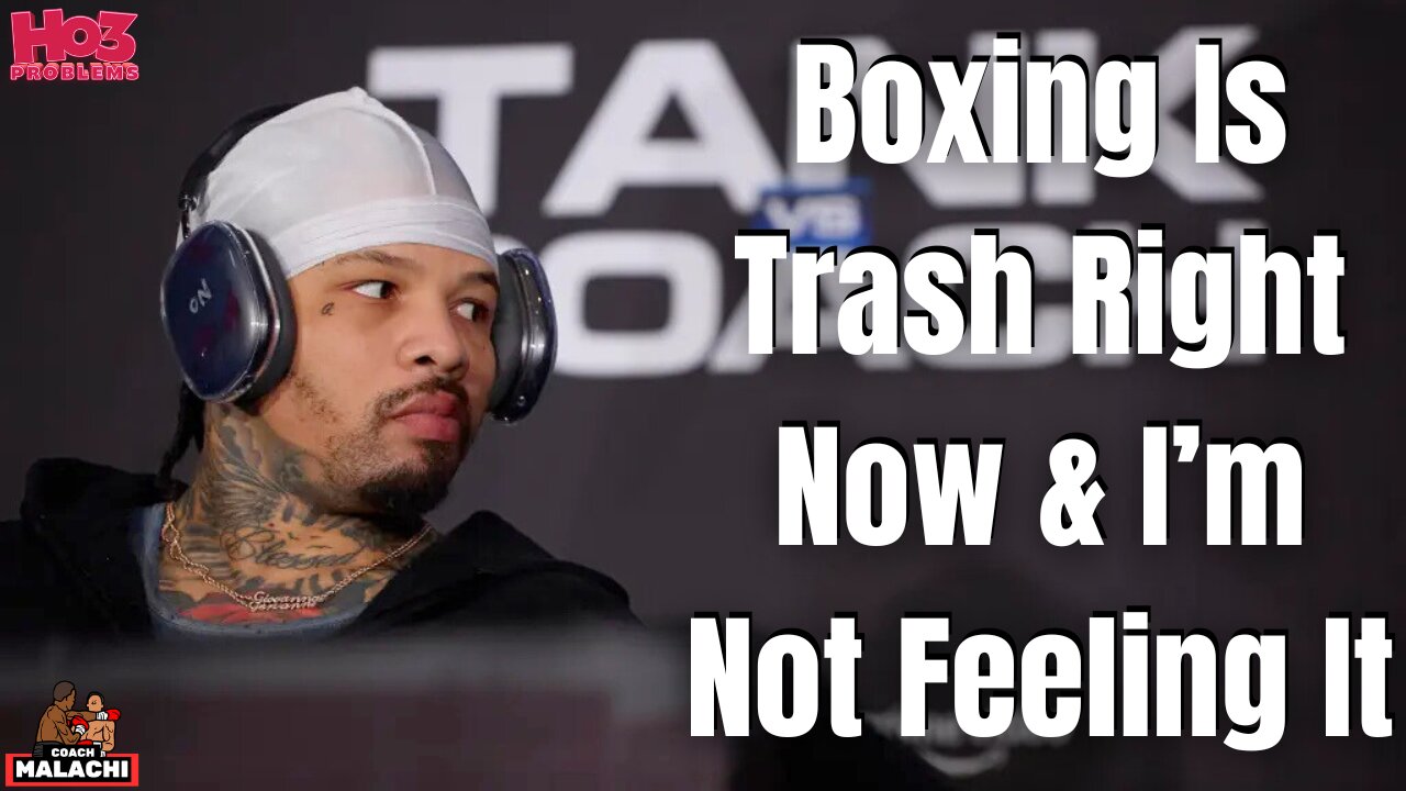 Tank Reveals Why He's Fed Up With Boxing; Says Boxing Is Trash