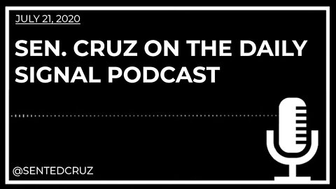 Cruz on the Daily Signal Podcast: Defunding the Police is Profoundly Dangerous, Radical, & Racist