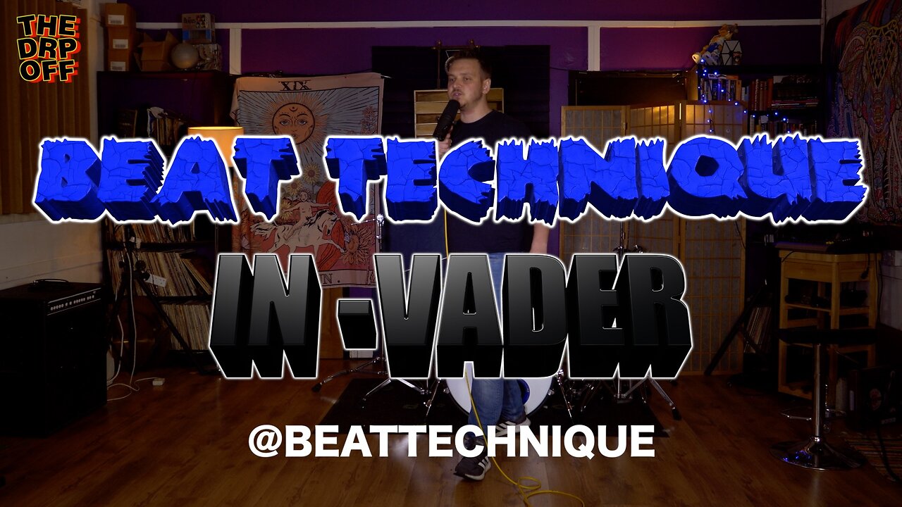 BEAT TECHNIQUE - IN VADER (THE DROPOFF SESSIONS)