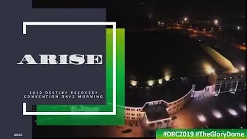 ARISE - Dr Pastor Paul Enenche #DRC2019