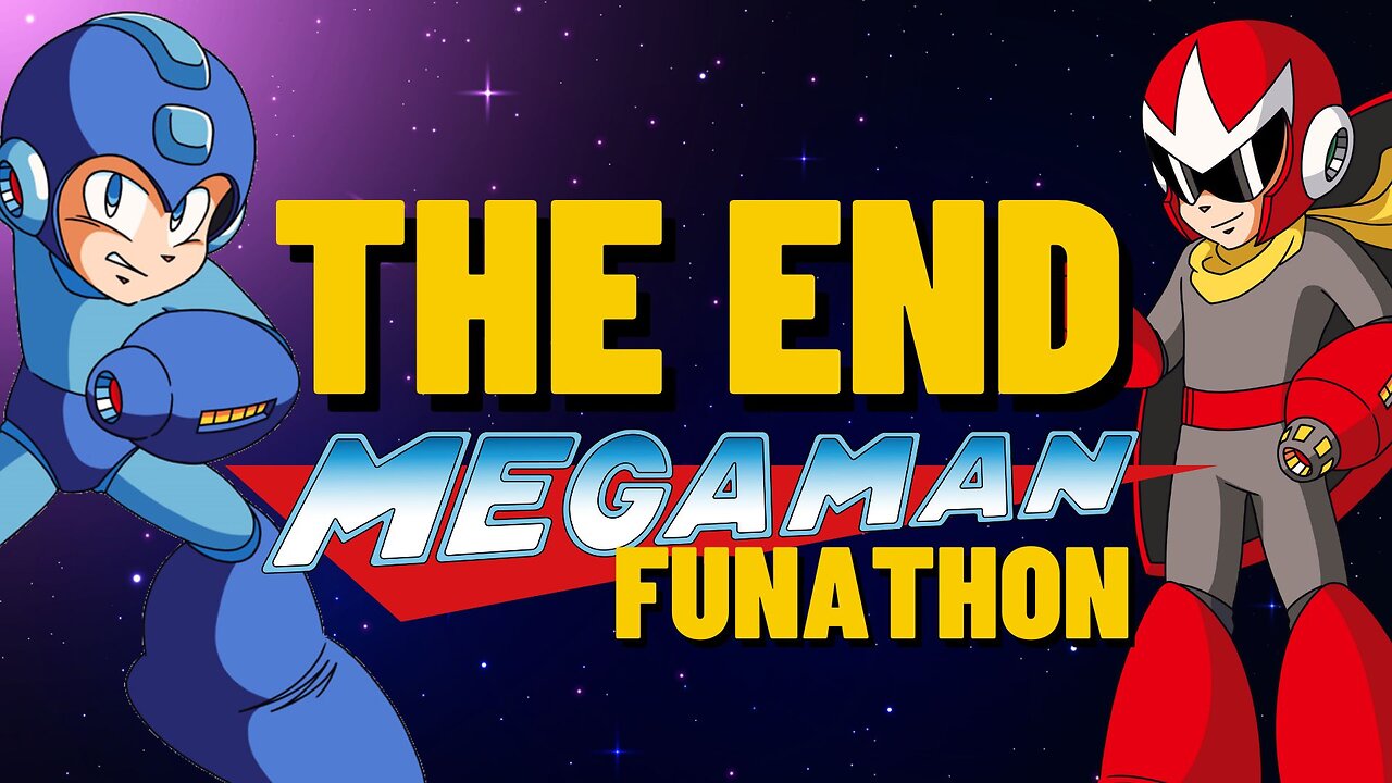 The END of the Mega Man FUNathon