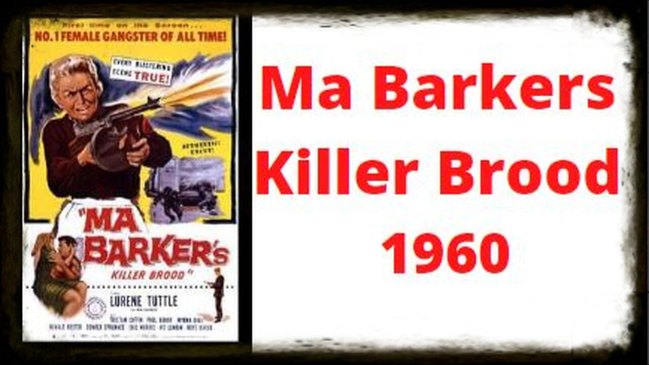 Ma Barkers Killer Brood 1960 | Neo Noir Movies | Vintage Full Movies