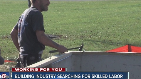 Building industry searching for skilled labor