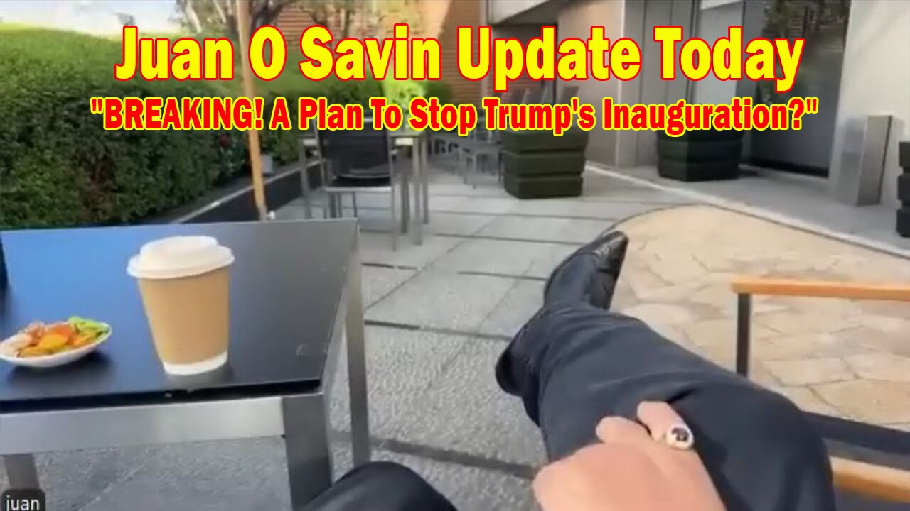 Juan O Savin Update Today Dec 9: "BREAKING! A Plan To Stop Trump's Inauguration?"